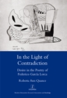 In the Light of Contradiction : Desire in the Poetry of Federico Garcia Lorca - eBook