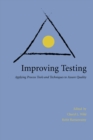 Improving Testing : Process Tools and Techniques to Assure Quality - eBook