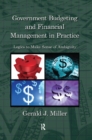 Government Budgeting and Financial Management in Practice : Logics to Make Sense of Ambiguity - eBook