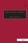 Furtwangler on Music : Essays and Addresses by Wilhelm Furtwangler - eBook