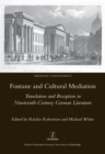 Fontane and Cultural Mediation : Translation and Reception in Nineteenth-Century German Literature - eBook