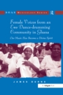 Female Voices from an Ewe Dance-drumming Community in Ghana : Our Music Has Become a Divine Spirit - eBook