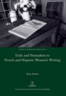 Exile and Nomadism in French and Hispanic Women's Writing - eBook