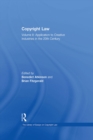 Copyright Law : Volume II: Application to Creative Industries in the 20th Century - eBook