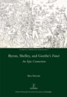Byron, Shelley and Goethe's Faust : An Epic Connection - eBook