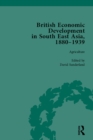 British Economic Development in South East Asia, 1880-1939, Volume 1 - eBook