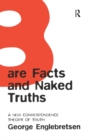 Bare Facts and Naked Truths : A New Correspondence Theory of Truth - eBook