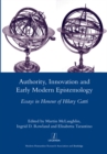 Authority, Innovation and Early Modern Epistemology : Essays in Honour of Hilary Gatti - eBook