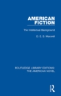 American Fiction : The Intellectual Background - eBook