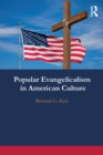 Popular Evangelicalism in American Culture - eBook