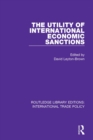 The Utility of International Economic Sanctions - eBook