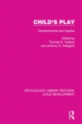Child's Play : Developmental and Applied - eBook