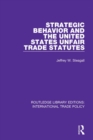 Strategic Behavior and the United States Unfair Trade Statutes - eBook