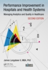Performance Improvement in Hospitals and Health Systems : Managing Analytics and Quality in Healthcare, 2nd Edition - eBook