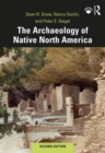 The Archaeology of Native North America - eBook