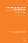Charles Haddon Spurgeon : A Preachers Progress - eBook