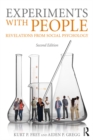 Experiments With People : Revelations From Social Psychology, 2nd Edition - eBook