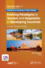 Evolving Paradigms in Tourism and Hospitality in Developing Countries : A Case Study of India - eBook