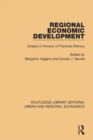 Regional Economic Development : Essays in Honour of Francois Perroux - eBook