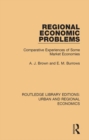 Regional Economic Problems : Comparative Experiences of Some Market Economies - eBook