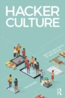 Hacker Culture and the New Rules of Innovation - eBook