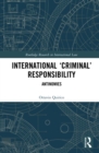 International 'Criminal' Responsibility : Antinomies - eBook