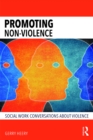 Promoting Non-Violence : Social Work Conversations about Violence - eBook