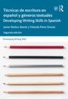 Tecnicas de escritura en espanol y generos textuales / Developing Writing Skills in Spanish - eBook