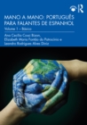Mano a Mano: Portugues para Falantes de Espanhol : Volume 1 – Basico - eBook