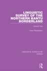 Linguistic Survey of the Northern Bantu Borderland : Volume Two - eBook