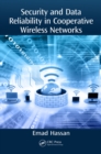 Security and Data Reliability in Cooperative Wireless Networks - eBook