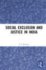 Social Exclusion and Justice in India - eBook