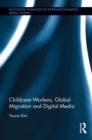 Childcare Workers, Global Migration and Digital Media - eBook