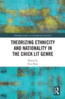 Theorizing Ethnicity and Nationality in the Chick Lit Genre - eBook
