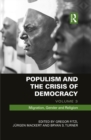Populism and the Crisis of Democracy : Volume 3: Migration, Gender and Religion - eBook