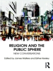 Religion and the Public Sphere : New Conversations - eBook
