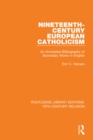 Nineteenth-Century European Catholicism : An Annotated Bibliography of Secondary Works in English - eBook