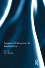 Senseless Violence and Its Ramifications - eBook