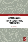 Quotation and Truth-Conditional Pragmatics - eBook