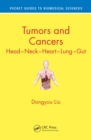 Tumors and Cancers : Head - Neck - Heart - Lung - Gut - eBook