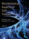 Biomechanical Aspects of Soft Tissues - eBook