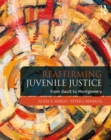 Reaffirming Juvenile Justice : From Gault to Montgomery - eBook