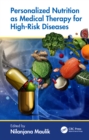 Personalized Nutrition as Medical Therapy for High-Risk Diseases - eBook