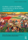 Global Land Grabbing and Political Reactions 'from Below' - eBook