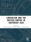 Liberalism and the British Empire in Southeast Asia - eBook