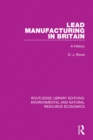 Lead Manufacturing in Britain : A History - eBook