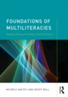 Foundations of Multiliteracies : Reading, Writing and Talking in the 21st Century - eBook