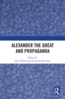 Alexander the Great and Propaganda - eBook