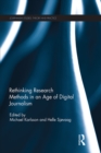 Rethinking Research Methods in an Age of Digital Journalism - eBook