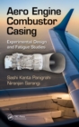 Aero Engine Combustor Casing : Experimental Design and Fatigue Studies - eBook